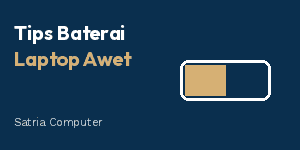 Ilustrasi tips merawat baterai laptop dengan zona pengisian ideal 20-80 persen, Satria Computer Semarang